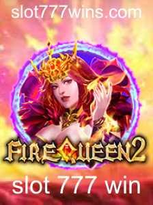 FireQueen2: Descubra o Fascinante Mundo do Slot 777 Win